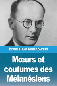 bokomslag Moeurs et coutumes des Mlansiens