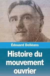 bokomslag Histoire du mouvement ouvrier