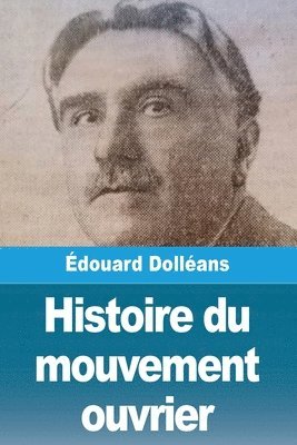 bokomslag Histoire du mouvement ouvrier