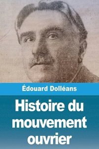 bokomslag Histoire du mouvement ouvrier