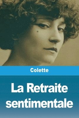 Colette - Retraite sentimentale, Häftad