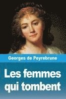 Les femmes qui tombent 1