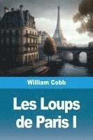 bokomslag Les Loups de Paris