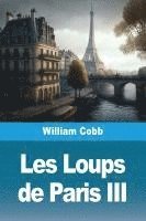 bokomslag Les Loups de Paris