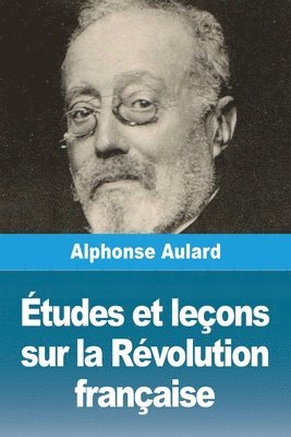 Alphonse Aulard - Études et leçons sur la Révolution française, Häftad