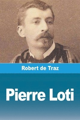 bokomslag Pierre Loti