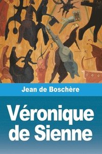bokomslag Véronique de Sienne