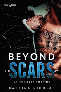 bokomslag Beyond The Scars - Tome 2