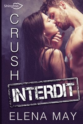 Crush Interdit 1