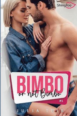 bokomslag Bimbo or not Bimbo Tome 1