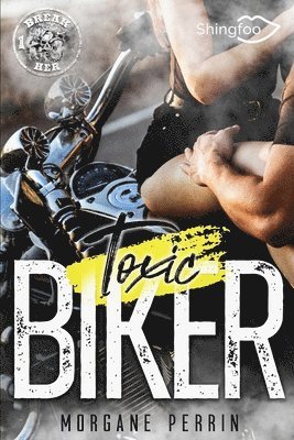Morgane Perrin - Toxic Biker 1, Häftad. Tillgänglighet: Lägg i varukorg