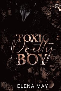 bokomslag Toxic Pretty Boy