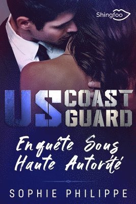 Sophie Philippe - US Coast Guard, Häftad. Tillgänglighet: Lägg i varukorg