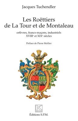 Les Roëttiers de La Tour et de Montaleau