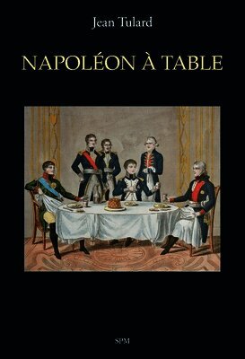 Napoléon à table
