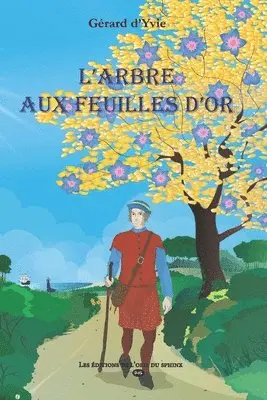 L'Arbre Aux Feuilles d'Or, Häftad. Tillgänglighet: Lägg i varukorg