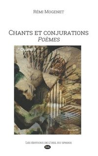 bokomslag Chants et Conjurations: Poèmes