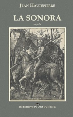 Jean Hautepierre, Les Éditions de L'Oeil Du Sphinx, Les Éditions de L'il du Sphinx - Sonora - tragédie, Häftad
