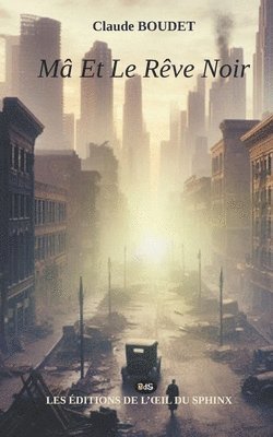 Mâ Et Le Rêve Noir
