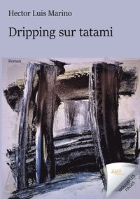 bokomslag Dripping sur tatami