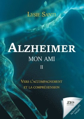 Alzheimer mon ami - II 1