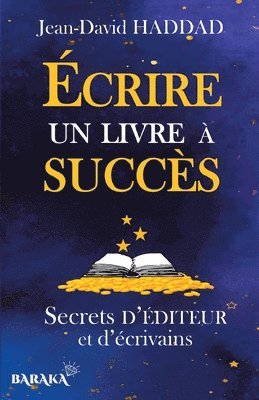 bokomslag Ecrire un livre a succes