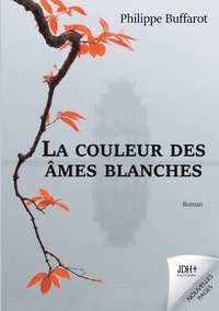 bokomslag La couleur des ames blanches