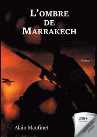 bokomslag L'ombre de Marrakech