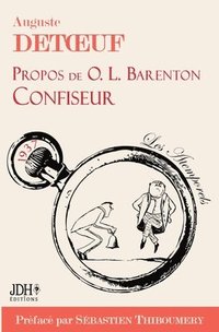 bokomslag Propos de O.L. Barenton, confiseur, edition 2021