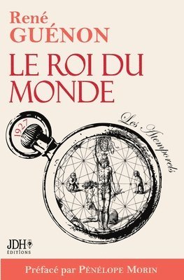 Pénélope Morin, René Guénon - Roi du monde, Häftad