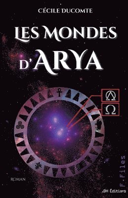 Cécile Ducomte - Les mondes d'Arya, Häftad