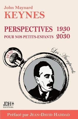 Perspectives pour nos petits-enfants 1930 - 2030 1