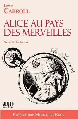 bokomslag Alice au pays des merveilles - Nouvelle traduction par Clementine Vacherie