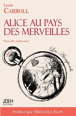 bokomslag Alice au pays des merveilles - Nouvelle traduction par Clémentine Vacherie