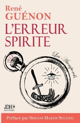 L'erreur Spirite edition 2022, preface par Sissani Hakim Segueg 1