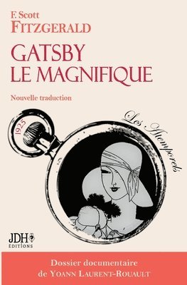 F Scott Fitzgerald, F. Scott Fitzgerald - Gatsby le Magnifique, nouvelle traduction, Häftad
