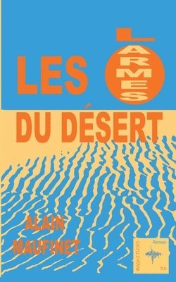 bokomslag Les larmes du désert