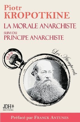 bokomslag La morale anarchiste suivi du Principe anarchiste