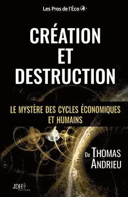 Thomas Andrieu - Création et Destruction, Häftad. Tillgänglighet: Lägg i varukorg