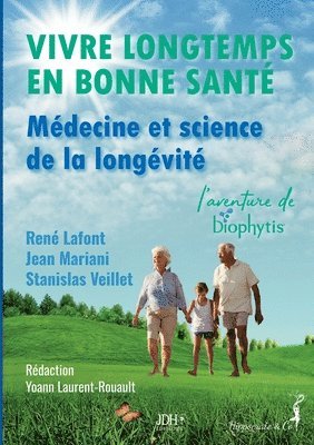 bokomslag Vivre longtemps en bonne sant