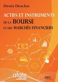 bokomslag Actifs et instruments de la Bourse et des marchs financiers