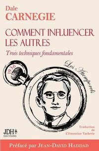 bokomslag Comment influencer les autres: Traduction 2024 de la version d'origine