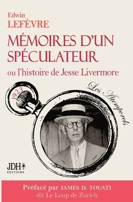 Mémoires d'un spéculateur ou l'histoire de Jesse Livermore