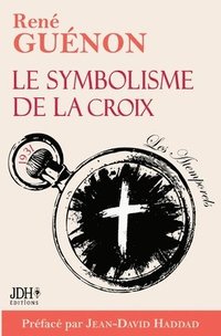 bokomslag symbolisme de la croix - édition 2025