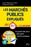 Anne-Béatrice Aristil, Guillaume Plaire - Les marchés publics expliqués en 1h chrono, Häftad
