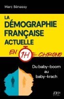 Marc Bénassy - La démographie française actuelle en 1h chrono, Häftad