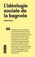 André Gorz - L'idéologie sociale de la bagnole, Häftad