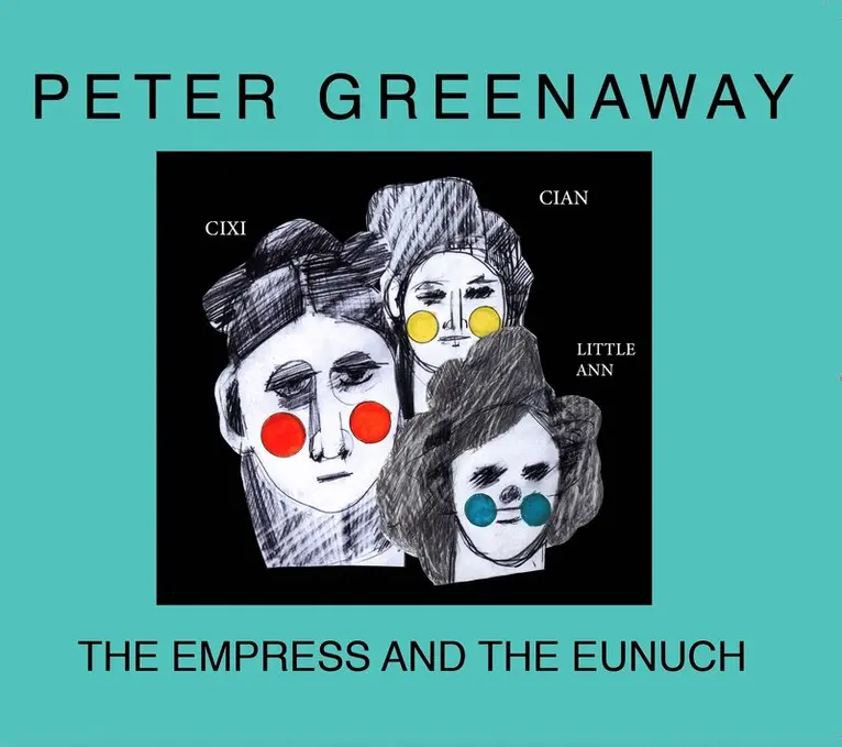 Peter Greenaway - Empress And The Eunuch, Häftad. Tillgänglighet: Lägg i varukorg