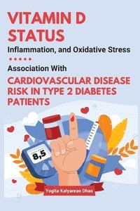 bokomslag Vitamin D Status, Inflammation, and Oxidative Stress