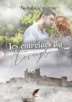 Les entrelacs du temps, tome 1 1